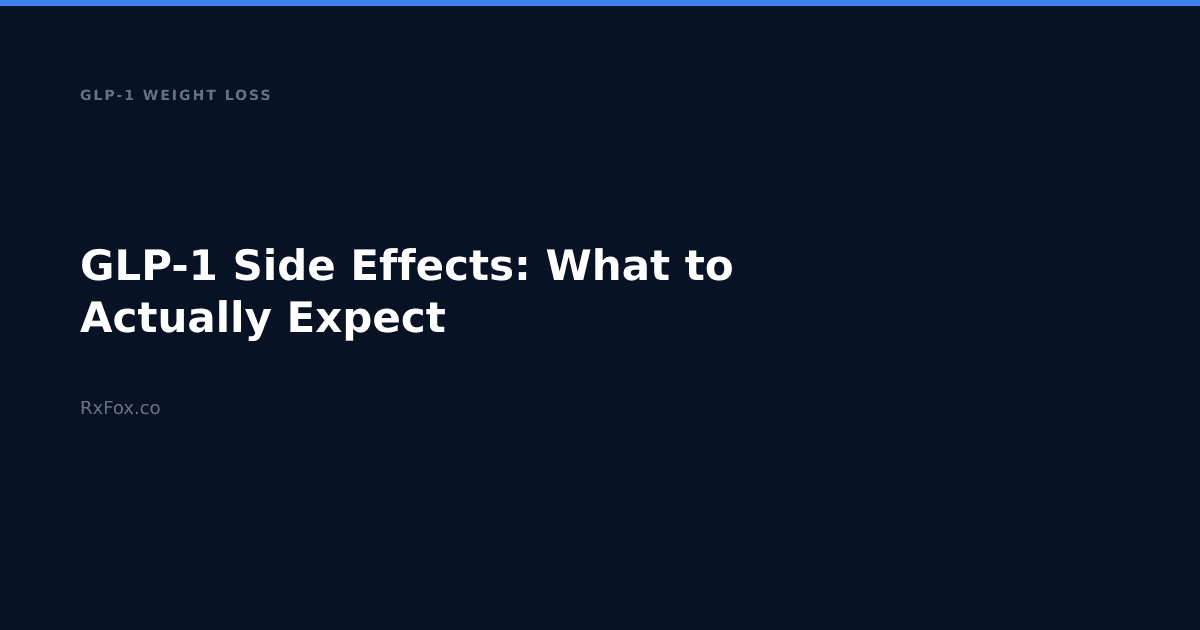 GLP-1 Side Effects: What to Actually Expect